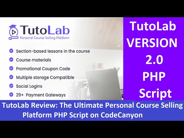 TutoLab Review : The Ultimate Personal Course Selling Platform PHP Script on CodeCanyon