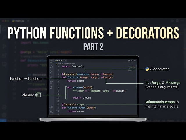 Python Functions & Decorators Practice | Closures, *args, **kwargs, @wraps | Part 2
