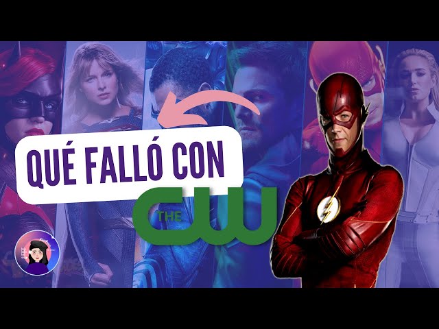 ¿Qué falló con THE CW? | Explicado