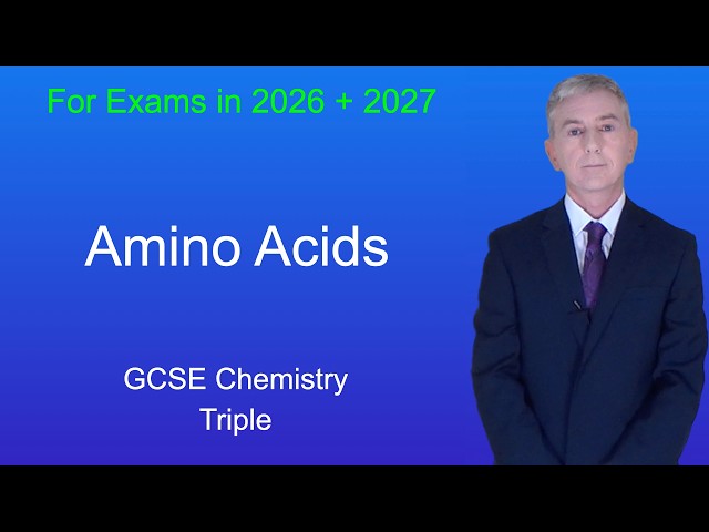 GCSE Chemistry Revision "Amino Acids" (Triple)