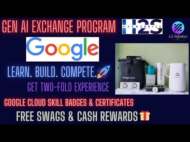 Google Hack2skill Gen Al Exchange Program | Get Free Swags and Cash Prizes | Online & Offline event
