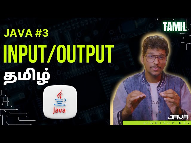Java Input Output #3 in Tamil தமிழ்