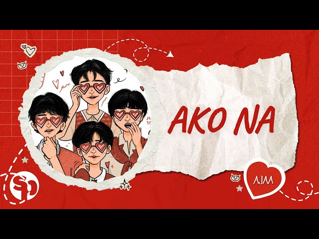 AJAA - 'Ako Na' Official Lyric Video