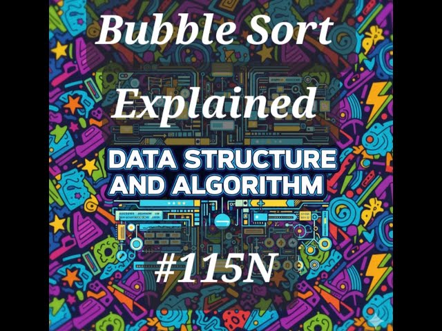 Advance Practical PHP Big O Notation Bubble Sort Explain - video 115n