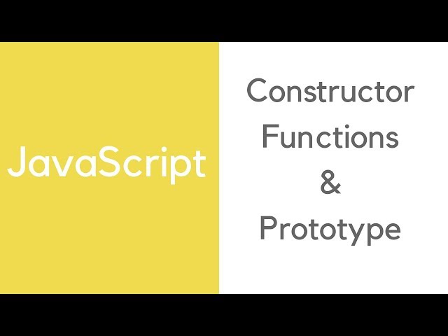 JavaScript: Constructor functions & Prototype