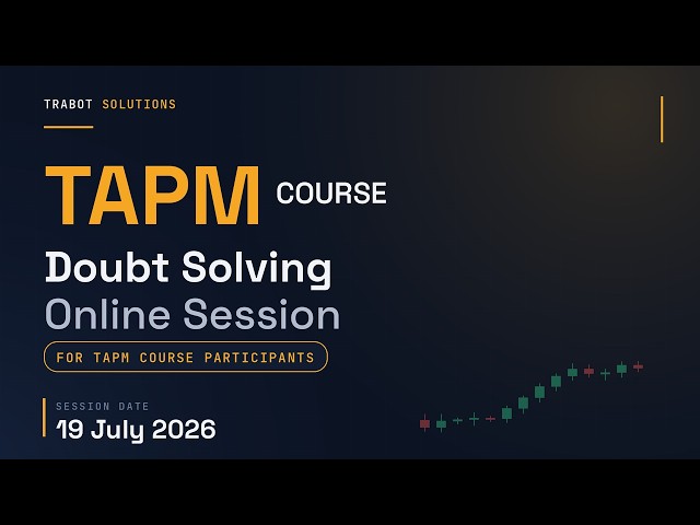 TAPM Course Doubt Solving Session First 10 minutes 19 July 2026
