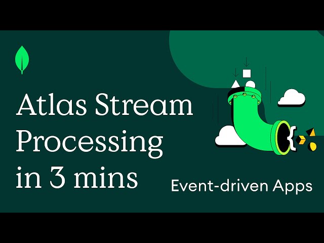 Atlas Stream Processing Explained in 3 minutes