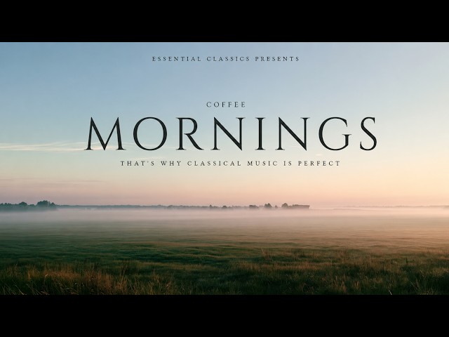 That's Why Classical Music is PERFECT for Coffee Mornings