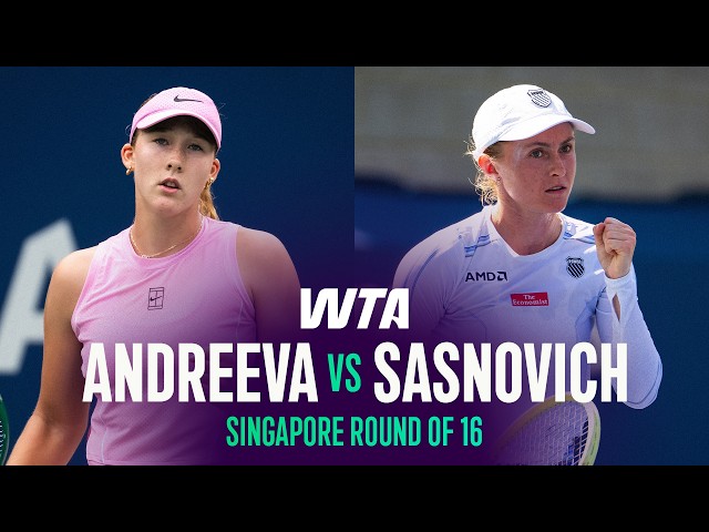 Mirra Andreeva vs. Aliaksandra Sasnovich | 2026 Singapore Round of 16 | WTA Match Highlights