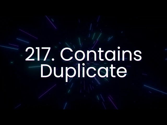217. Contains Duplicate | LeetCode | NeetCode 150 | Arrays & Hashing | HashSet | DSA | Java | Smit