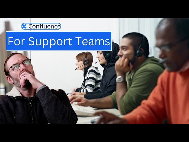 #Confluence for Support Teams | Improve Service | Manage Knowledge