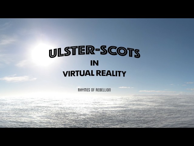 Rhymes of Rebellion VR - To a Hedge-Hog (Ulster-Scots in VR)