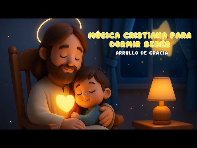 Música cristiana para dormir bebés | Jesús mi pastor | Canciones calmadas en español | música tr