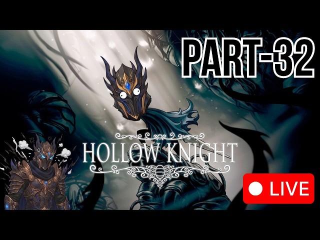 HOLLOW KNIGHT Full Gameplay Walkthrough | Part-32 | Calm music | 112% |