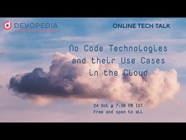 No Code Technologies and their Use Cases in the Cloud