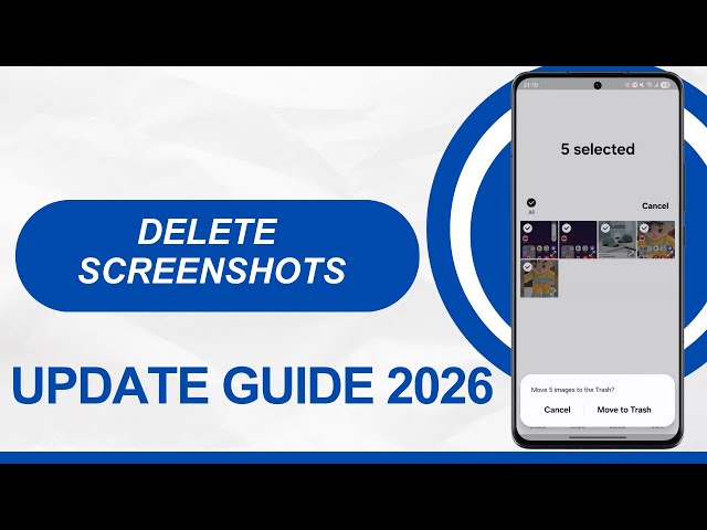 How to Delete Screenshots on Android Phone | Easy & Fast Method (2026)