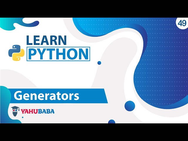 Python Generators Function Tutorial in Hindi / Urdu