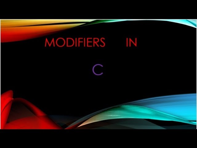 Modifiers in C(4 th tutorial) by Shubham Mishra in [Hindi]