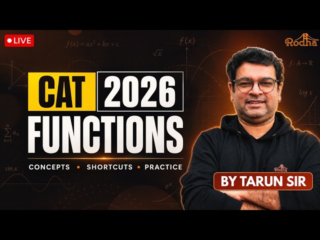 CAT 2026 Functions Made Easy: Domain, Range, Graphs And Inverse Functions| Tarun Sir Rodha