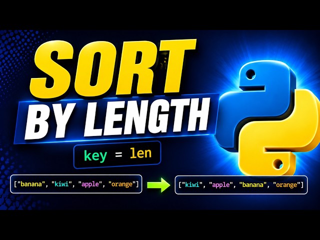 Python List sort| Sort by Length using key=len | Python for Beginners | sort list