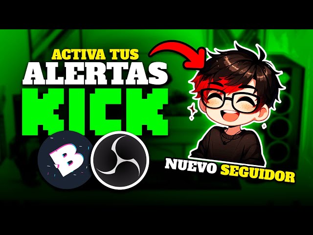 🔔 Cómo Agregar ALERTAS en KICK 2025 | Tutorial Paso a Paso con BOTRIX y OBS