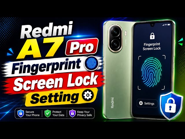 How To Redmi A7 Pro Fingerprint Screen Lock Setting || Redmi A7 Pro Finger Lock Setting || 2026