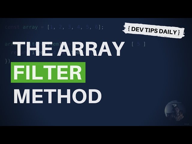DevTips Daily: The JavaScript array filter method