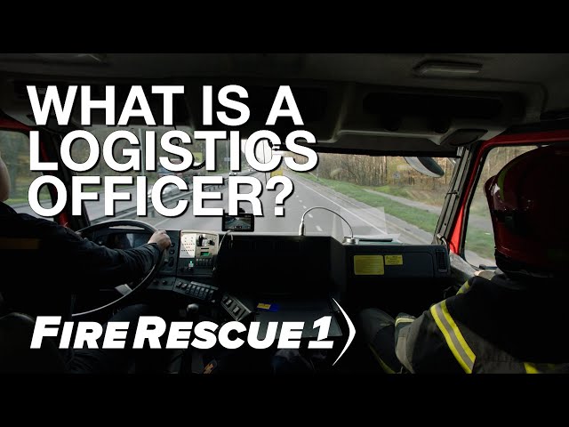 Why every fire department needs a logistics officer