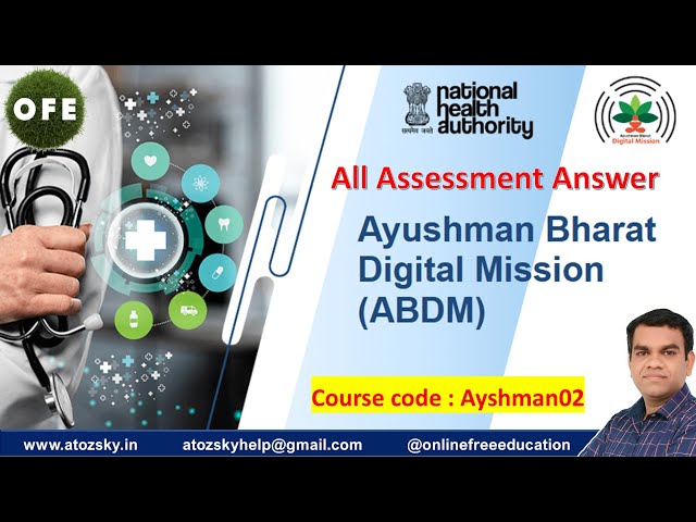 Overview of Ayushman Bharat Digital Mission (ABDM) Assessment Answer -   Ayshman02
