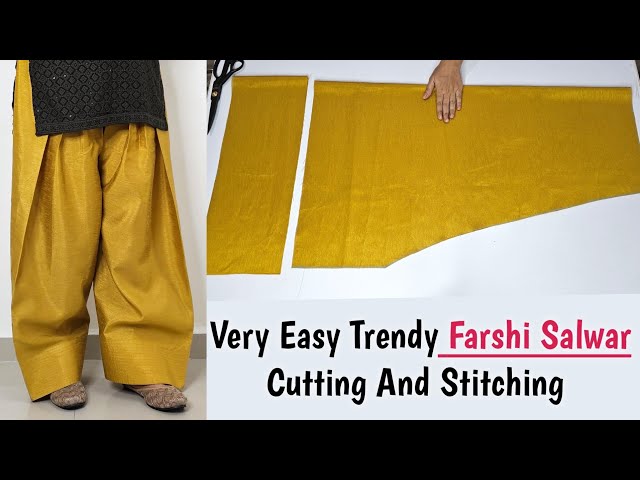 Very Easy Trendy Farshi Salwar Cutting and Stitching | farsi salwar