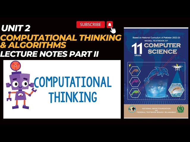 Class 11th Computer | Unit 2 |Computational Thinking | Urdu Lecture Explanation Part II|NBF New Book