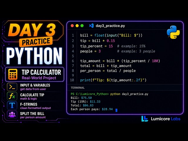 Python Practice: Build a Real-World Tip Calculator (Lumicore Labs - Day 3)