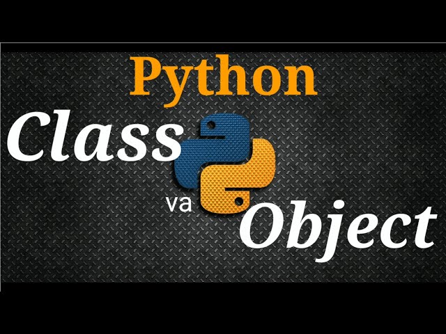 20. Python - Class va Object [O'zbek Tilida]