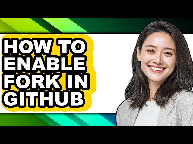 How to Enable Fork in Github (full Guide)