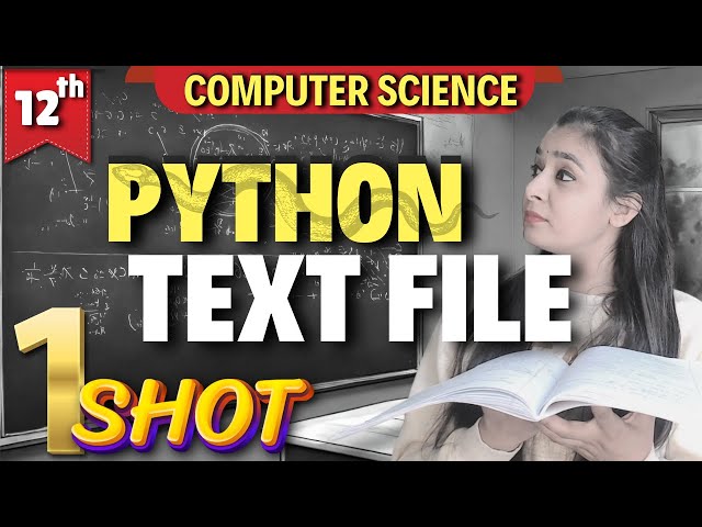 TEXT FILE | ONE CLASS ONE TOPIC SERIES | Class 12 Computer Science #csclass12 #class12cs #cbse