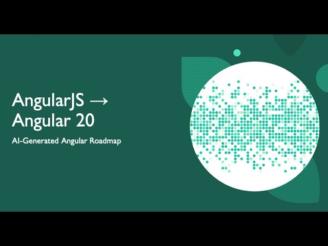 Angular History and Roadmap: AngularJS → Angular 20