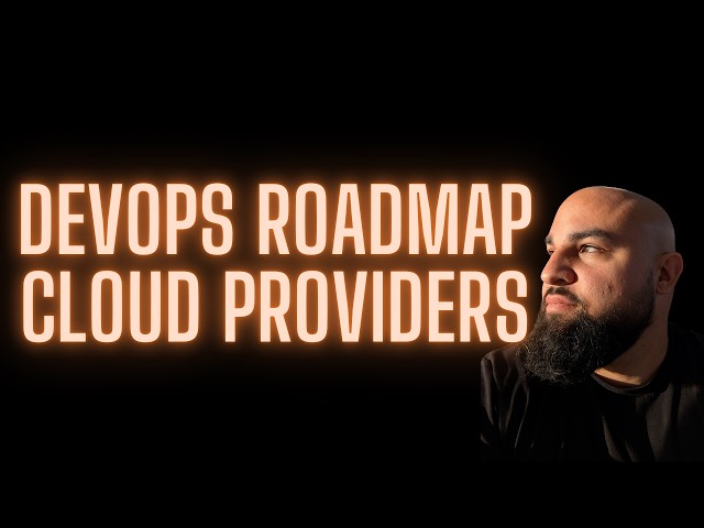 DevOps Roadmap - Cloud Providers