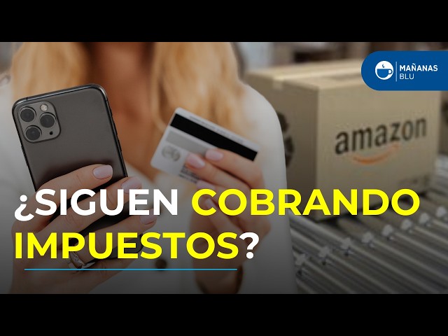 Complaint: Amazon and the Colombian Tax and Customs Authority (DIAN) ignore court ruling and cont...