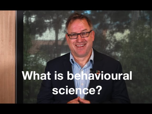 What is Behavioural Science?