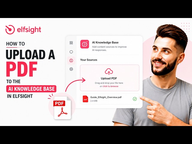 How to Upload a PDF to Elfsight AI Knowledge Base in 2026