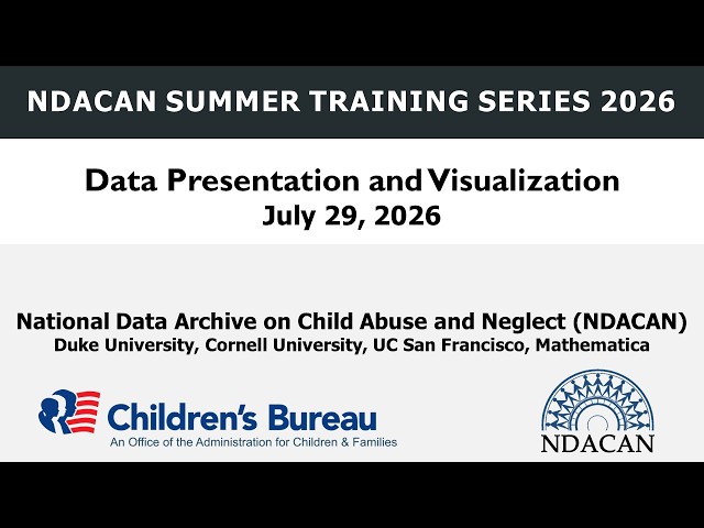 2026 Summer Training Series, Session 5, Data Presentation and Visualization