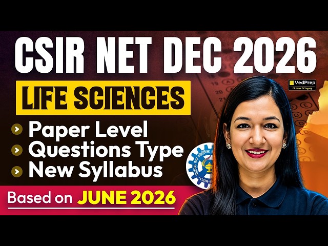 🚨 CSIR NET Dec 2026 Life Sciences | New Syllabus & Paper Pattern | What Changed After June 2026?