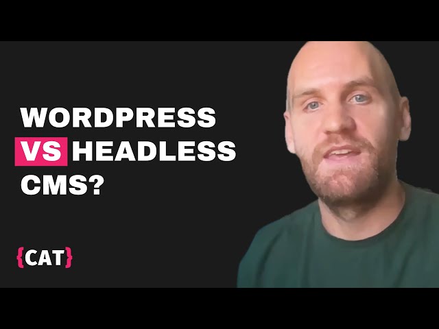 WordPress vs Headless CMS: Which is the Best Choice for Developers? [ Developer perspective ]