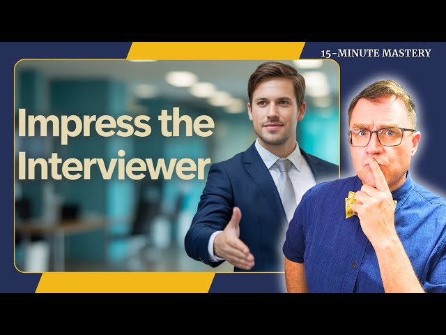 Impress Employers with Simple Interview Phrases | 15-Minute Mastery