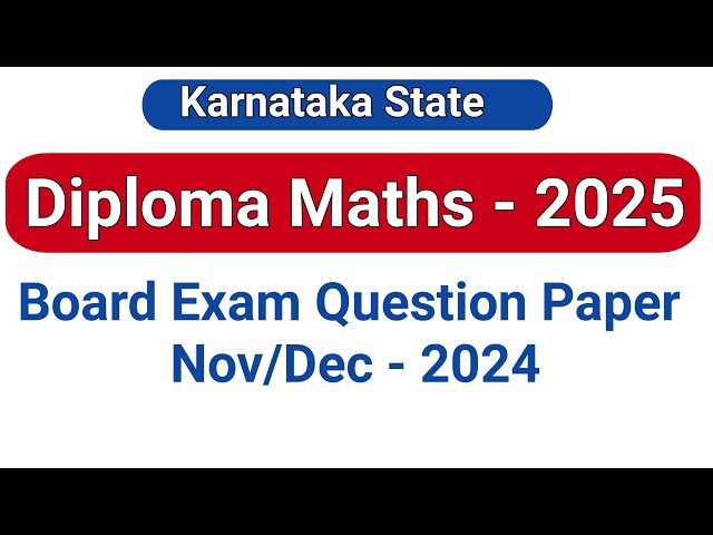 Engineering mathematics | diploma maths  2025 dte | Board Exam Question Paper Non/Dec 2024