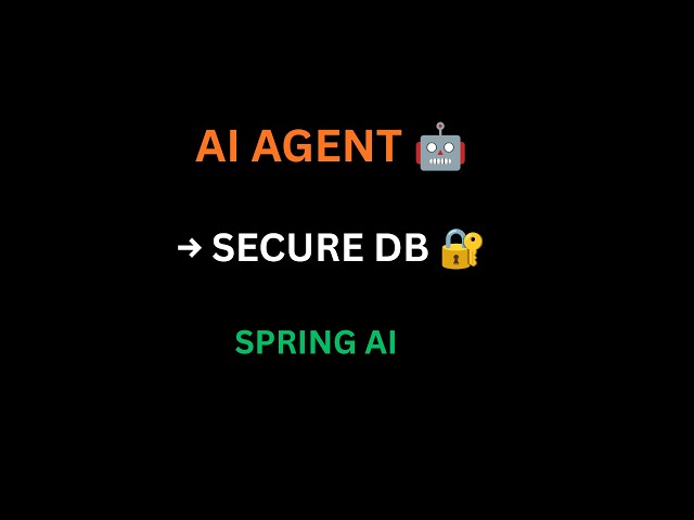 How to Give Spring AI Agents Access to Your Enterprise Database