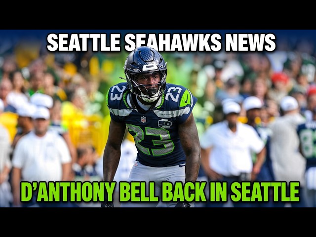 Seattle Seahawks get DB D'Anthony Bell back on the practice squad