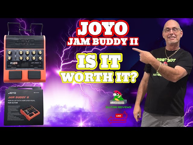 Joyo Jam Buddy II:  Is it Worth it?