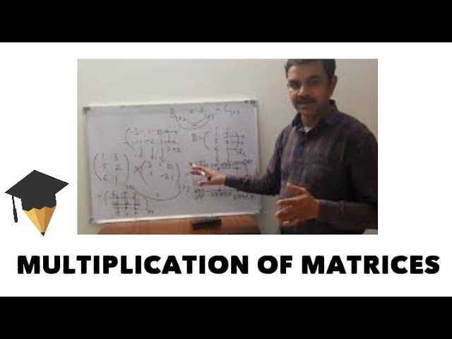Multiplication of matrices.|| K.S. CLASSES