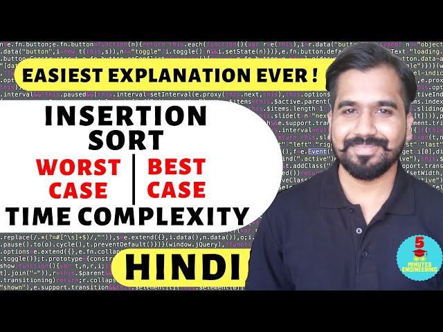 Insertion Sort Analysis : Worst Case And Best Case Time Complexity Explained with Examples in Hindi